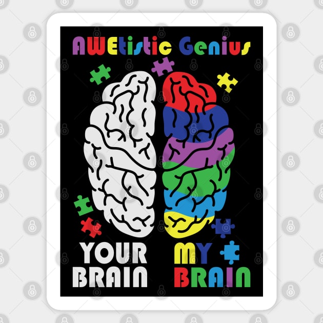 Autism Awareness - Awetistic Genius Sticker by Peter the T-Shirt Dude